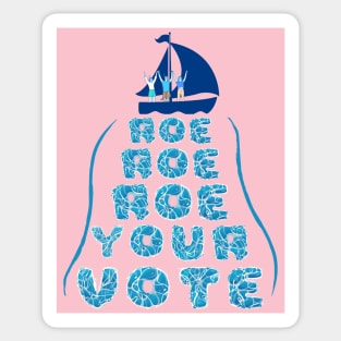 Roe Your Vote - Women's Reproductive Rights Pink Sticker